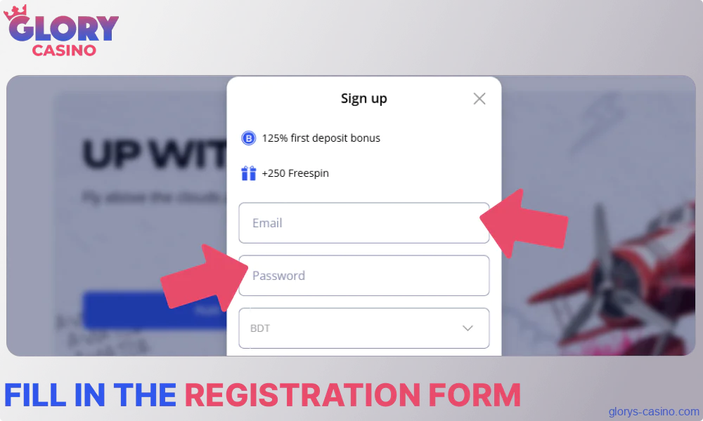 Fill in the registration form on Glory Casino গৌরব ক্যাসিনো