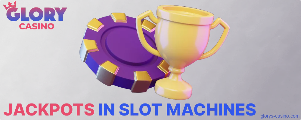 Jackpots and other benefits in Glory Casino গৌরব ক্যাসিনো slot games