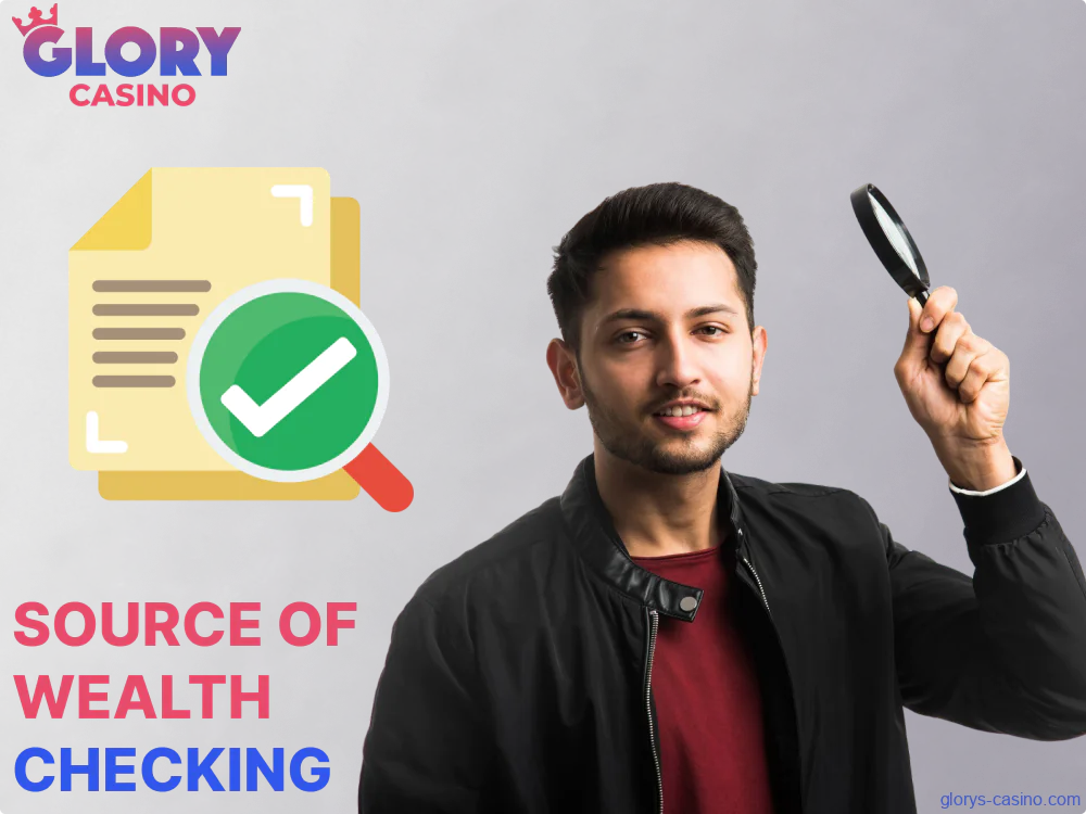 Source of wealth checking policy in Glory Casino গৌরব ক্যাসিনো Bangladesh